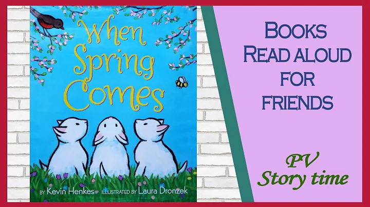 WHEN SPRING COMES by Kevin Henkes and Laura Dronzek - Children's Book Read Aloud