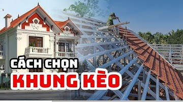 Cách Chọn Loại Kết Cấu Khi Làm Mái Ngói | Ai Đang Làm Nhà Hoặc Chuẩn Bị Làm Nhất Định Phải Xem