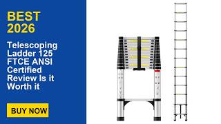 Telescoping Ladder 125 FTCE ANSI Certified Review Is it Worth it
