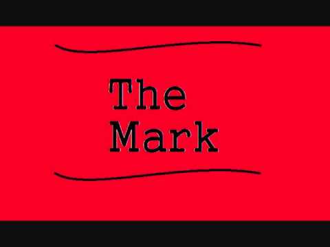 The Mark - You've Got To Change