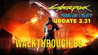 Cyberpunk 2077 - Phantom Liberty [2.31 Update] Very Hard 100% Walkthrough 89 (Dogtown Saints)
