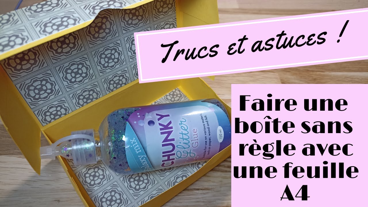 Faire une boite sans règle avec une feuille A4 en moins de 5 mins trucs