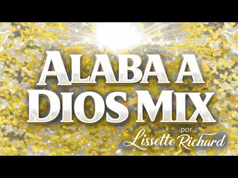 ALABA A DIOS MIX I