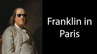 Benjamin Franklin's Incredible Trip to Paris (Narrative History)