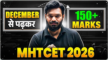 December Se Perfect Study Plan for Toppers | Score 150+ in MHT-CET 2026 #mhtcet2026