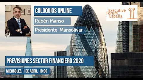 Coloquio con Rubn Manso, Previsiones sector financ...