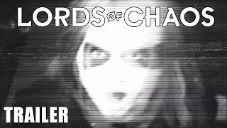 LORDS OF CHAOS | TRAILER