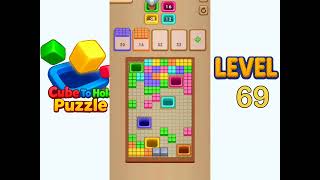 Cube To Hole Puzzle Level 69 Walkthrough Solution