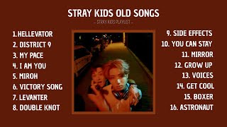 STRAY KIDS OLD SONGS that will make you can't stop dancing!