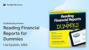 Reading Financial Reports for Dummies by Lita Epstein, MBA · Audiobook preview