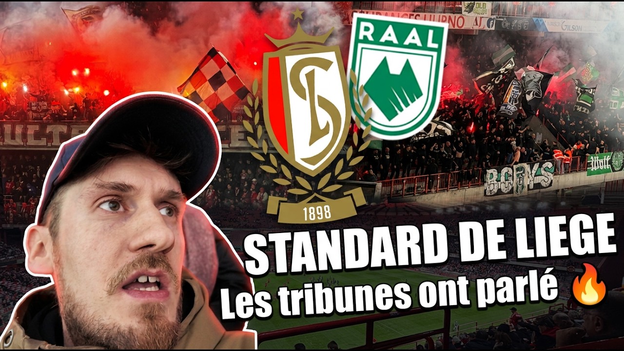 QUAND LES TRIBUNES FONT LE SPECTACLE  😱🔥 | Standard – RAAL La Louvière