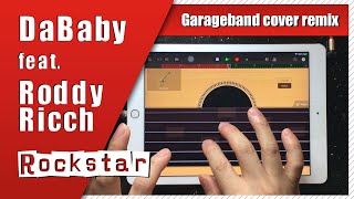 DaBaby feat. Roddy Ricch - Rockstar | Garageband Song Remake | iPad/iPhone iOS
