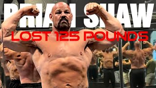 Brain Shaw Is Getting Shredded