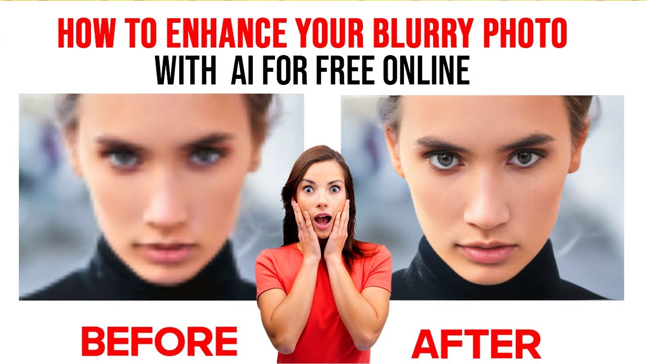 How to Enhance Your Blurry Photo With  AI for free Online