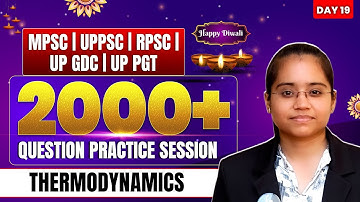 Thermodynamics |  2000+ Question Practice Session | Assistant Professor | Lec 19 | IFAS