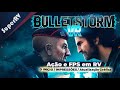 Bulletstorm VR - O início / Impressões / Update grafico. PSVR 2 / QUEST / PC - Ação e FPS em RV!