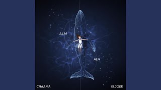 ATY - Chaama & Eljoee