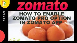 HOW TO ENABLE ZOMATO PRO OPTION | ZOMATO PRO OPTION NOT SHOWING PROBLEM 100% SOLVED screenshot 3