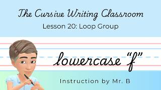 Lesson 20: Loop Groupβ Cursive Letter f | Easy Handwriting for Kids