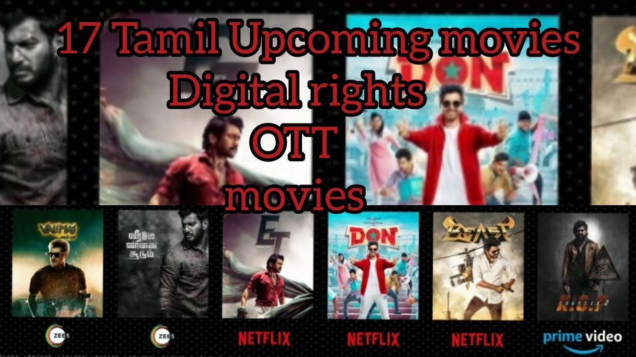 Tamil new Upcoming| &17 movies Digital Rights| OTT &Releas movies| &Feb to May| month Releas movies