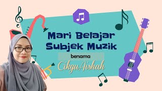 PENDIDIKAN MUZIK TAHUN 1 | UNIT 5 : TIK TOK TIK, LUKIS DI UDARA