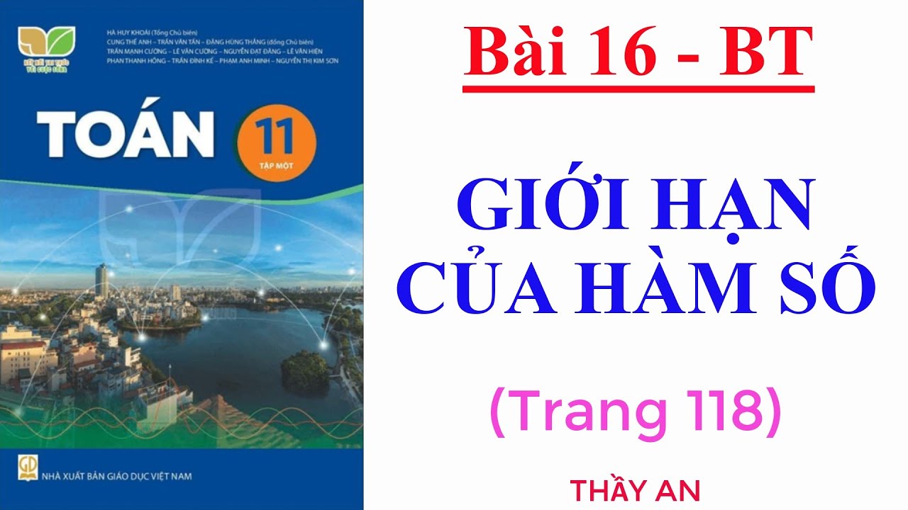 Toán lớp 11 - KẾT NỐI TRI THỨC - Bài 16 - GIỚI HẠN CỦA HÀM SỐ - Bài tập trang 118
