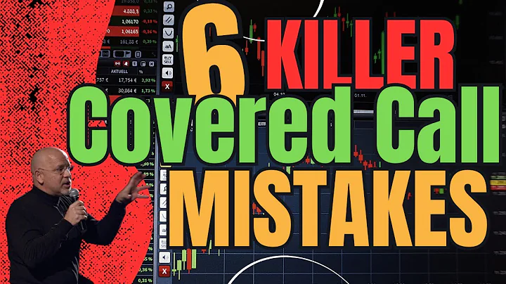 6 Fatal Mistakes of Covered Calls: How to Avoid Costly Blunders!"