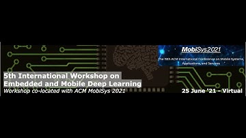 ACM MobiSys 2021: EMDL Workshop