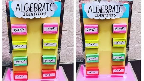 Algebraic Identities working model|Math Exhibition Project|Math working model|Algebraic math project