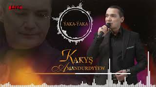 Kakysh Amandurdyyew Yakayaka2022