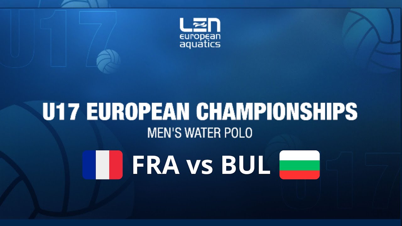 Water Polo U17 EC - Qualifications, 16th-19th March, 2023, Maribor. FRANCE vs BULGARIA 1st Quarter