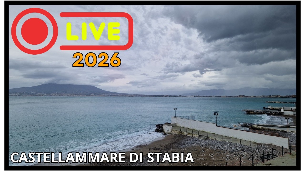 CASTELLAMMARE DI STABIA  - LIVE CAMERA 2026 -  #italy #landscape #live