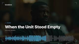 When the Unit Stood Empty - Brooding Dramatic Underscore | Royalty-Free Emotional Score