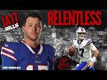 Josh Allen is Relentless│Buffalo Bills 2020 Season│Built in Buffalo
