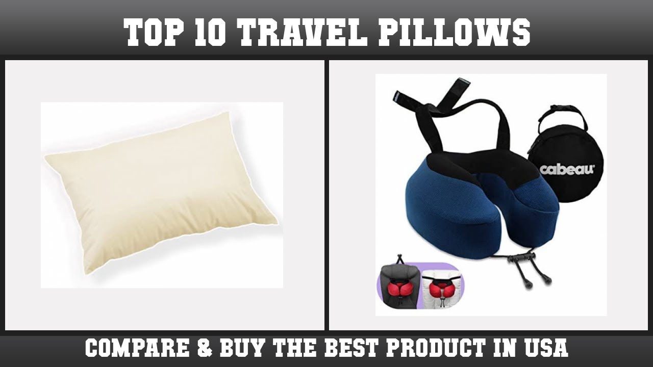 Top 10 Travel Pillows to buy in USA 2021 Price & Review YouTube