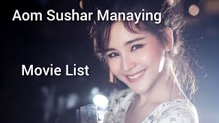 Aom Sushar Manaying Movie Listthai thaimovie aom aomsusharmanaying aomsushar movies movie