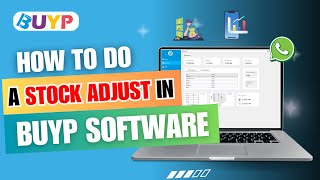 Service - Stock Adjust | BUYP Software Made Easy. screenshot 2