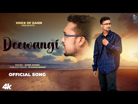 DEEWANGI OFFICIAL SONG SAD SONG2025 ZAHIR AHMED 