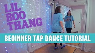LEARN TO TAP DANCE | &quot;Lil Boo Thang&quot; - Paul Russell | BEGINNER TAP DANCE TUTORIAL | Step-by-Step!