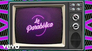 La Sonora Dinamita, Emir Pabón - La Parabólica (LETRA) La Sonora Dinamita, Emir Pabón - La Parabólica (LETRA)