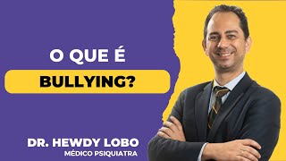 O que é Bullying?