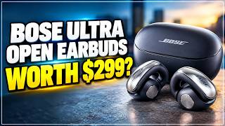 Bose Ultra Open Earbuds Review: Are They Worth $299? - YouTube