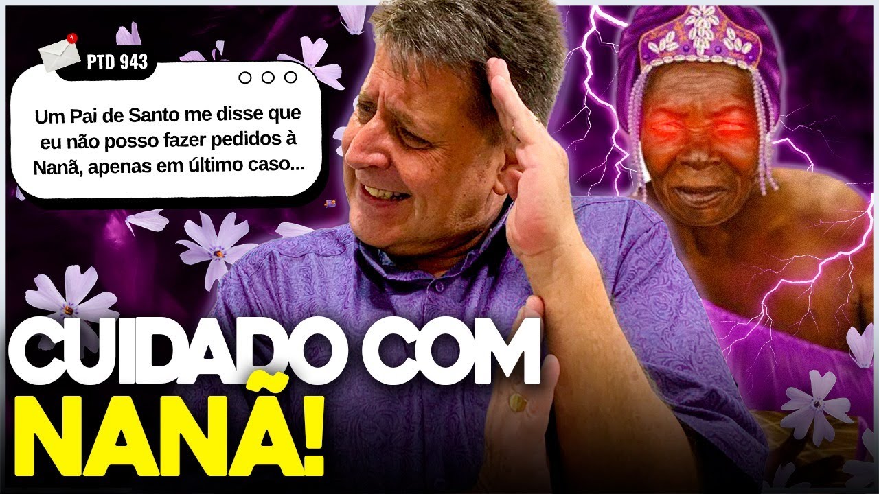 Não DEVEMOS fazer pedidos a NANÃ?