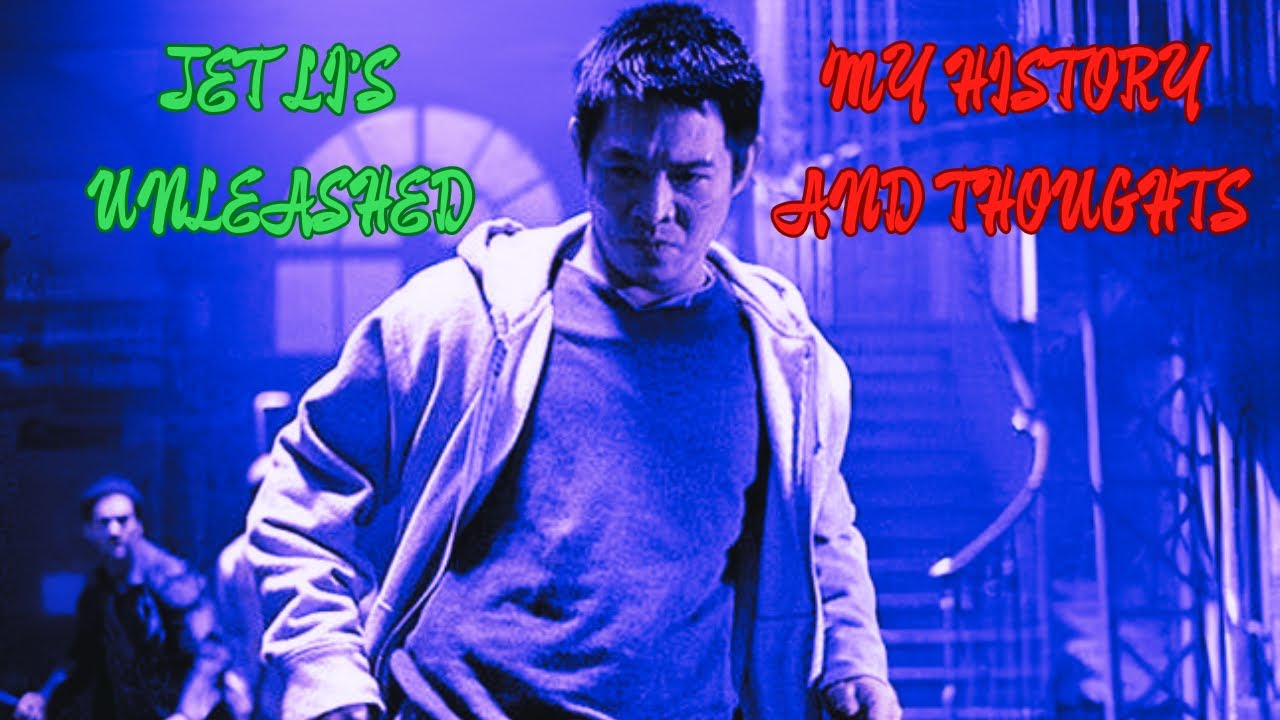 “Unleashed” Jet Li movie review