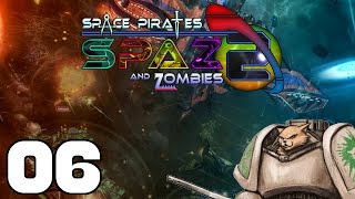 Space Pirates and Zombies 2 - Mom's Mass - #6 Let's Play SPAZ 2 / Gameplay