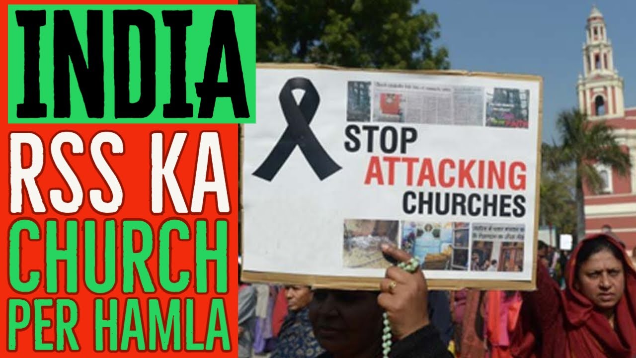 India - RSS ka church per hamla