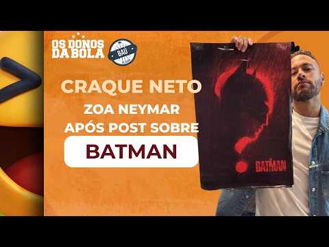 Neto zoa Neymar após posts sobre Batman: ‘Eu gosto do Coringa’ | Baú do Neto