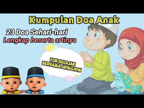 DOA SEHARI-HARI (Mudah Dihafal + Audio Terjemah)