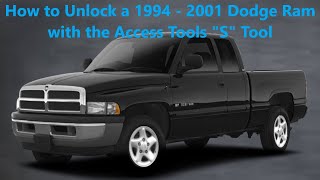 How To Unlock A 1994 - 2001 Dodge Ram With The Access Tools S Tool
