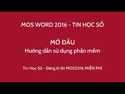 Video Mở đầu - Hướng dẫn sử dụng phần mềm luyện thi MOS... - YouTube